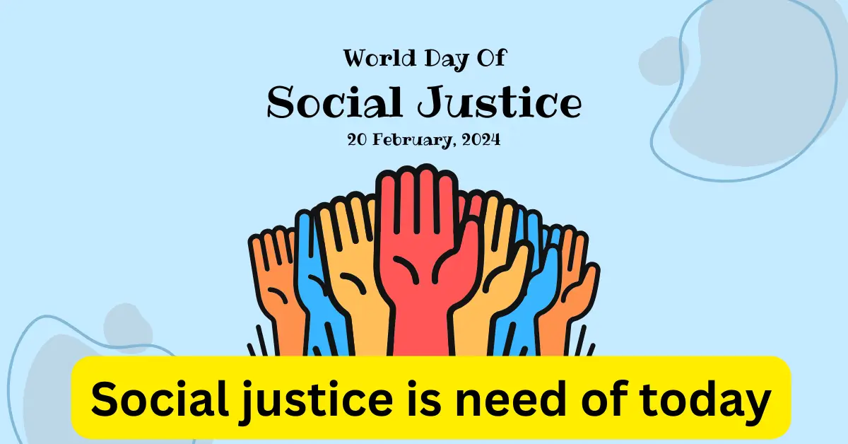 World Day of Social Justice day 20 Feb 2024